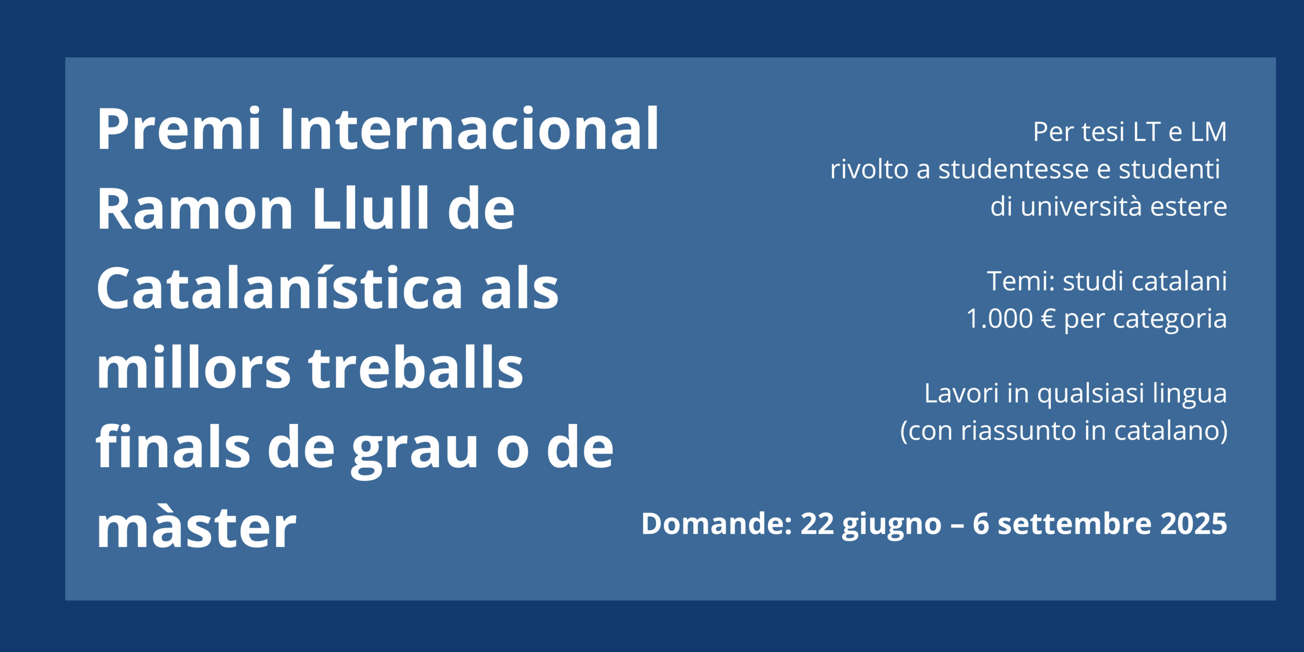 Nuovo Premio Internazionale Ramon Llull di Catalanistica per tesi (LT e LM)